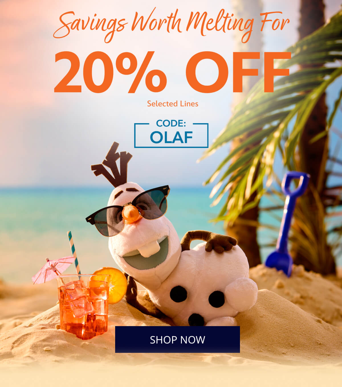 Savings Worth Melting For. 20% OFF Selected Lines. SHOP NOW