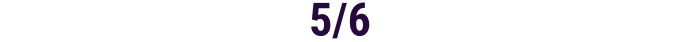 5/6