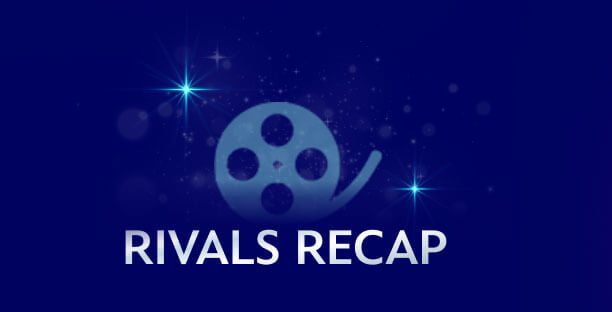 Rivals recap